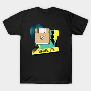 Save Me T-Shirt